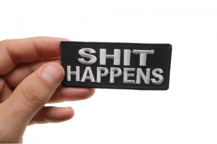 Shit Happens Patch, Funny Patches for Adults shown on hand for size comparison