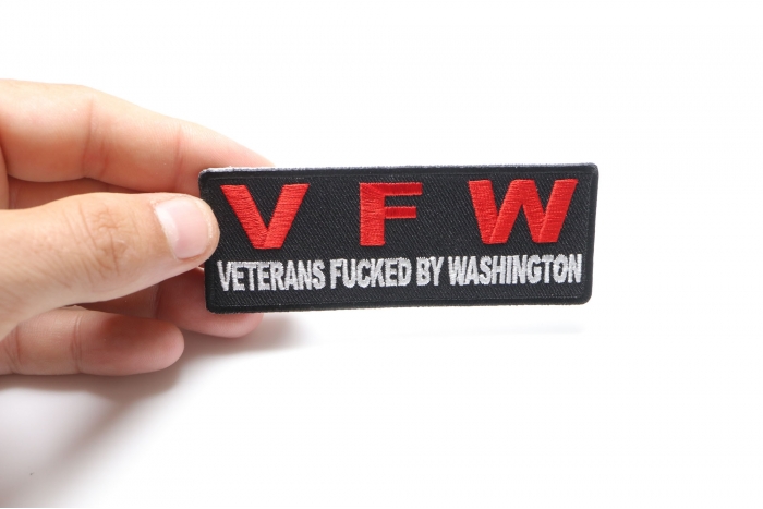 VFW Veterans Fucked By Washington Patch, Military Saying Patches shown on hand for size comparison