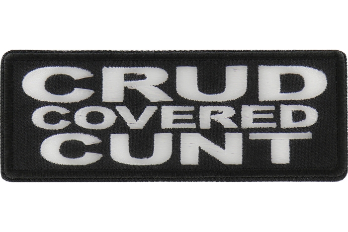 Crud Covered Cunt Patch
