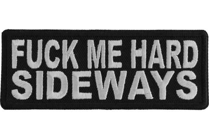 Fuck me Hard Sideways Funny Iron on Patch Fuck me Hard Sideways Funny Iron on Patch