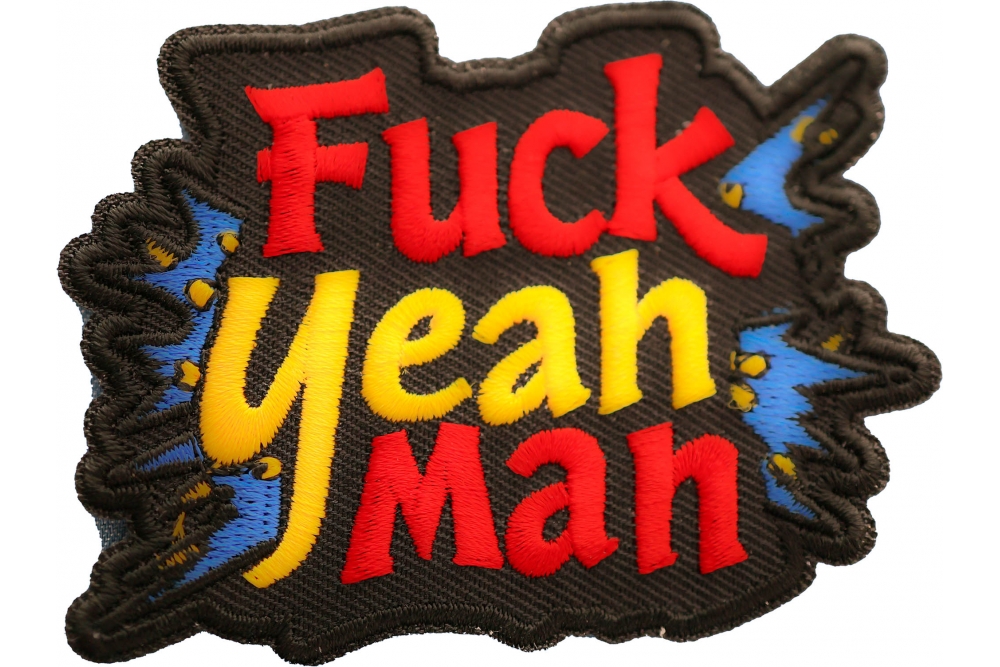 Fuck Yeah Man Patch