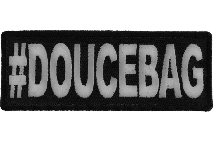 Hashtag Doucebag Funny Iron on Patch
