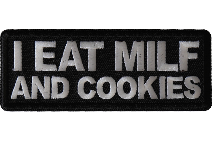 I Eat Milf and Cookies Patch