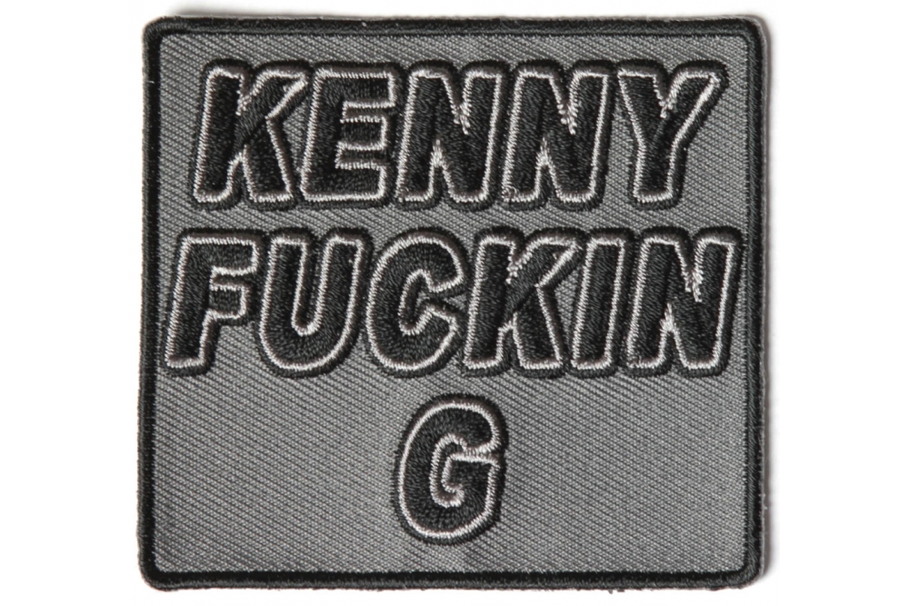 Kenny Fuckin G Patch