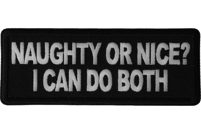 Naughty or Nice I can do both Patch