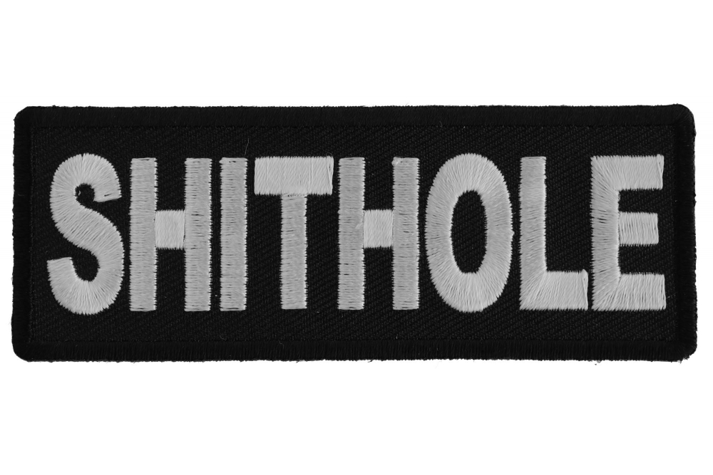 Shithole Funny Iron on Patch