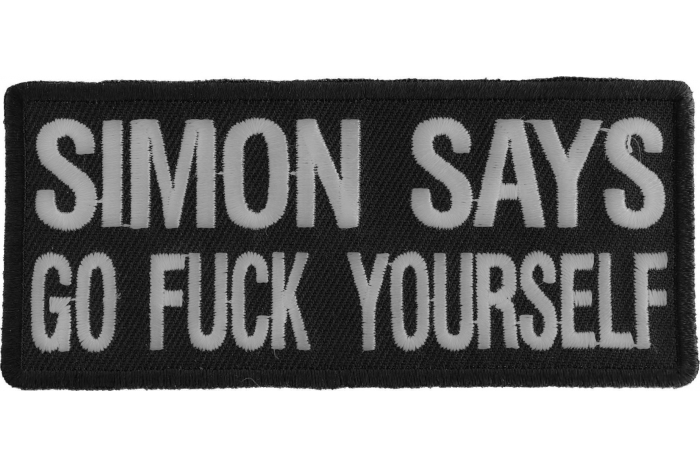 Simon Says Go Fuck Yourself Patch