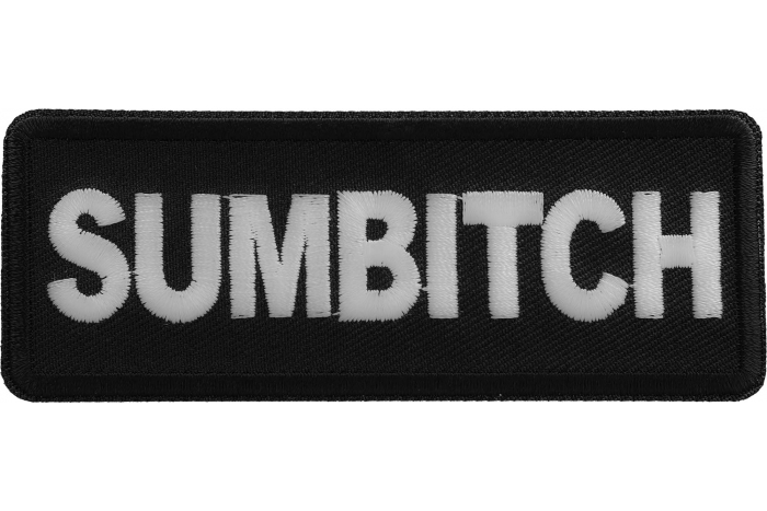 Sumbitch Patch