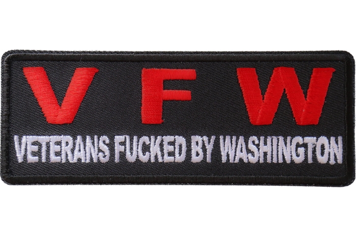 VFW Veterans Fucked By Washington Patch