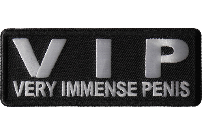 VIP Very Immense Penis Patch
