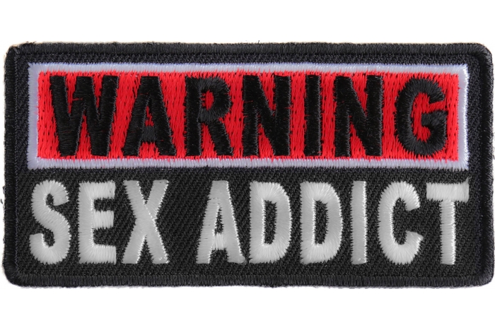 Warning Sex Addict Patch