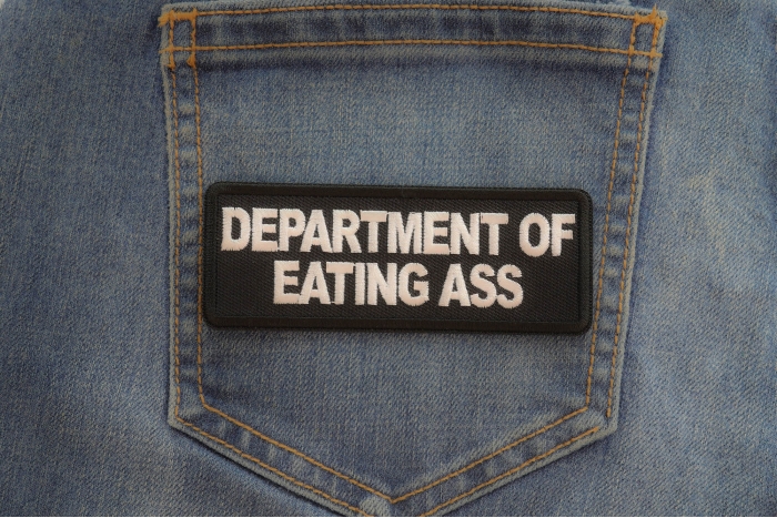 Department of Eating Ass Patch shown on jeans