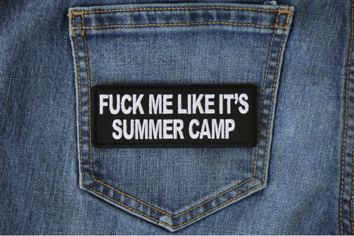 Fuck Me Like It's Summer Camp Naughty Iron on Patch shown on jeans