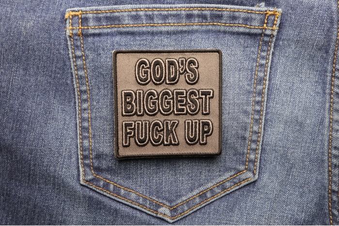 God's Biggest Fuck Up Patch shown on jeans