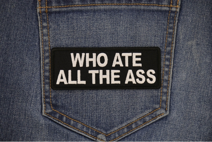 Who ate all the Ass Patch shown on jeans