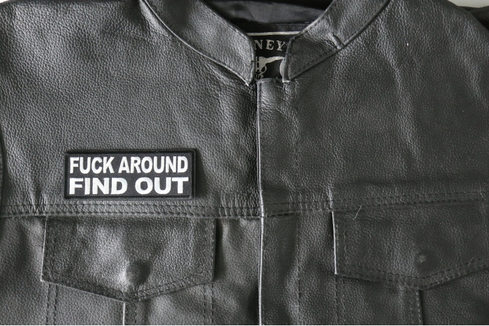 Fuck Around Find Out Patch, Biker Sayings shown on leather vest