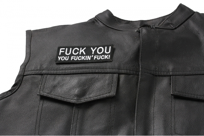 Fuck You You Fucking Fuck Patch, Funny Patches for Adults shown on leather vest