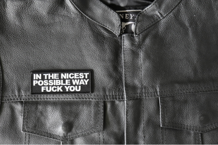 In the nicest possible way Fuck You Patch, Funny Patches for Adults shown on leather vest