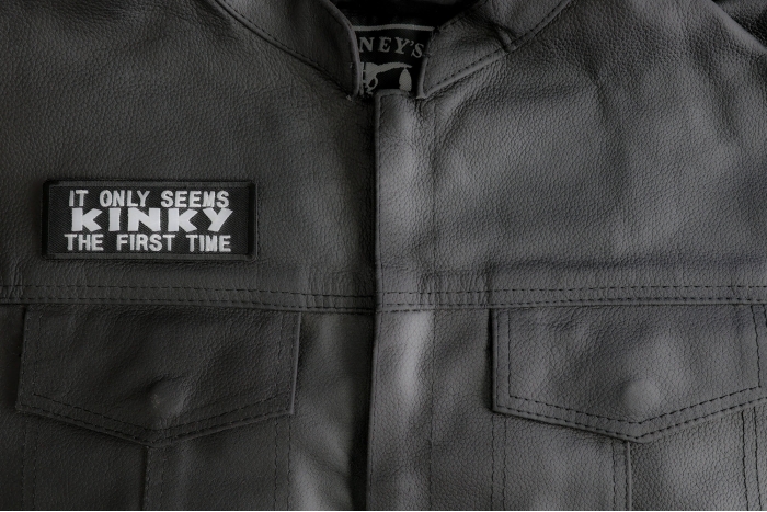 It Only Seems Kinky The First Time Patch, Funny Saying Patches shown on leather vest