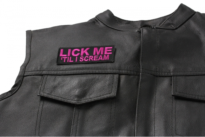 Lick Me Til I Scream Patch, Funny Patches for Adults shown on leather vest