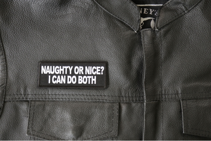 Naughty or Nice I can do both Patch - 4x1.5 inch - Embroidered Iron on Patch shown on leather vest
