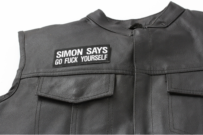 Simon Says Go Fuck Yourself Patch, Funny Patches for Adults shown on leather vest