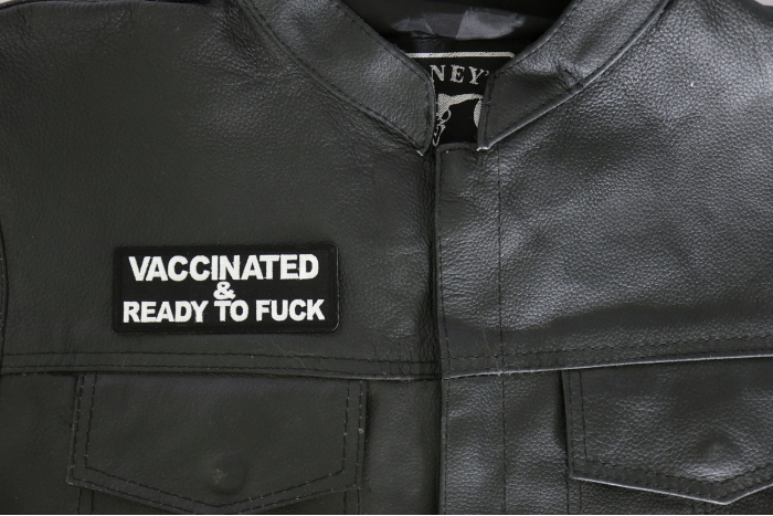 Vaccinated and Ready To Fuck Patch, Funny Saying Patches shown on leather vest