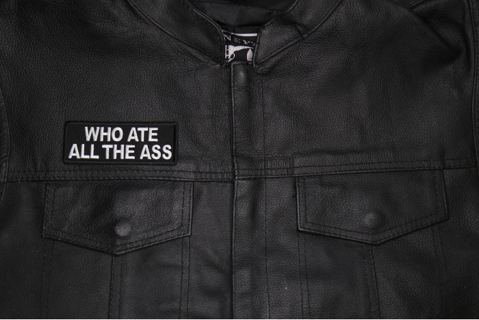 Who ate all the Ass Patch shown on leather vest