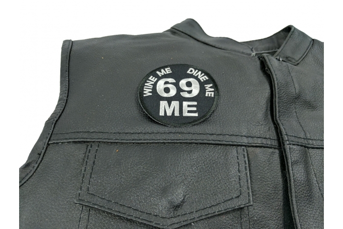 Wine Me Dine Me 69 Me Patch, Funny Patches for Adults shown on leather vest