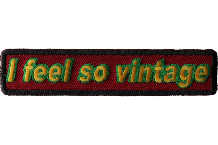 I feel so vintage Patch