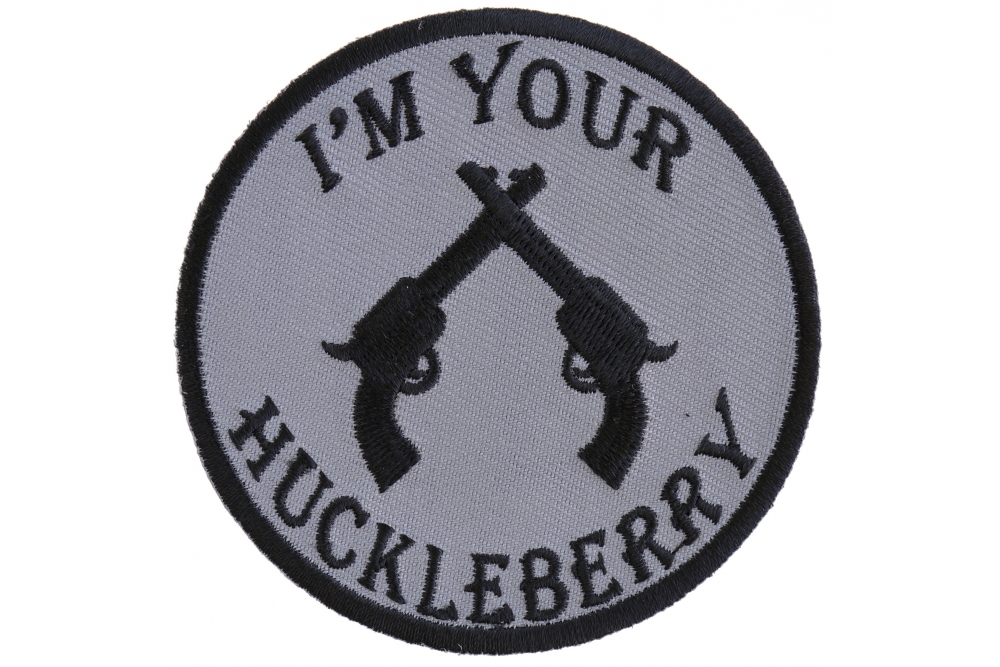 I'm Your Huckleberry Pistols - Embroidered Iron on Patch by Ivamis