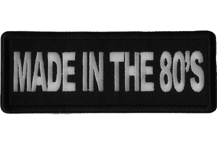 Made in the 80s Novelty Iron on Patch
