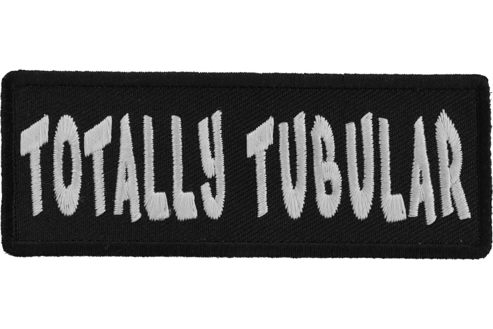 Totally Tubular Funny Iron on Patch