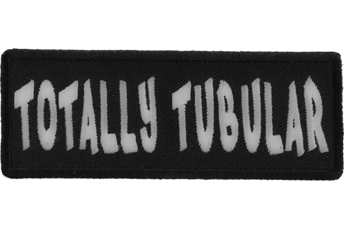 Totally Tubular Funny Iron on Patch