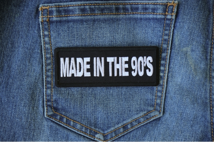 Made in the 90s Novelty Iron on Patch shown on jeans