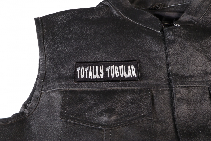 Totally Tubular Patch, Funny Saying Patches shown on leather vest