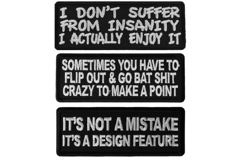 Crazy Sayings Patches Iron-on or Sew-on White Embroidery Black Twill Set of 3
