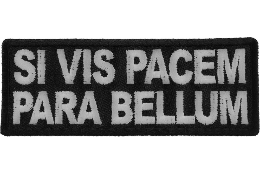 Si Vis Pacem Para Bellum Patriotic Iron On Patch Thecheapplace Si Vis Pacem Para Bellum Patriotic Iron On Patch Thecheapplace