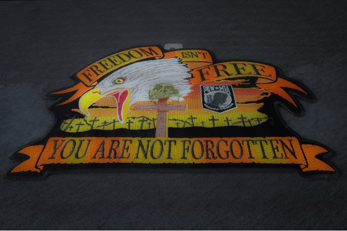 Freedom Isn't Free Eagle You Are Not Forgotten Patch diagonal view
