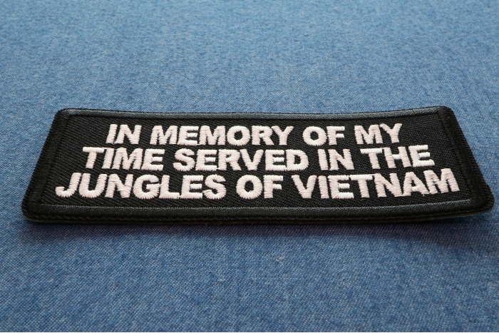 In Memory of My Time Served In The Jungles of Vietnam Patch diagonal view
