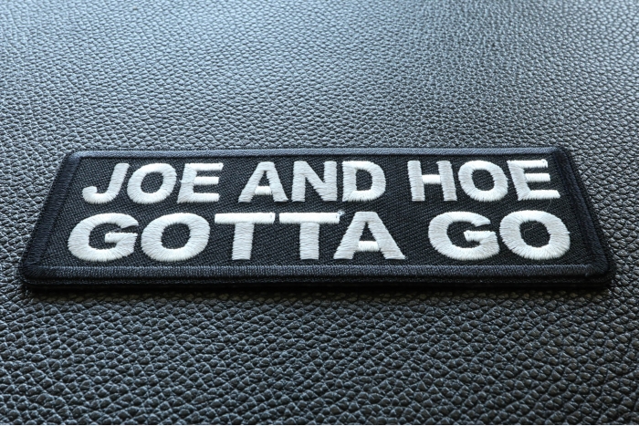 Joe and Hoe Gotta Go Patch diagonal view