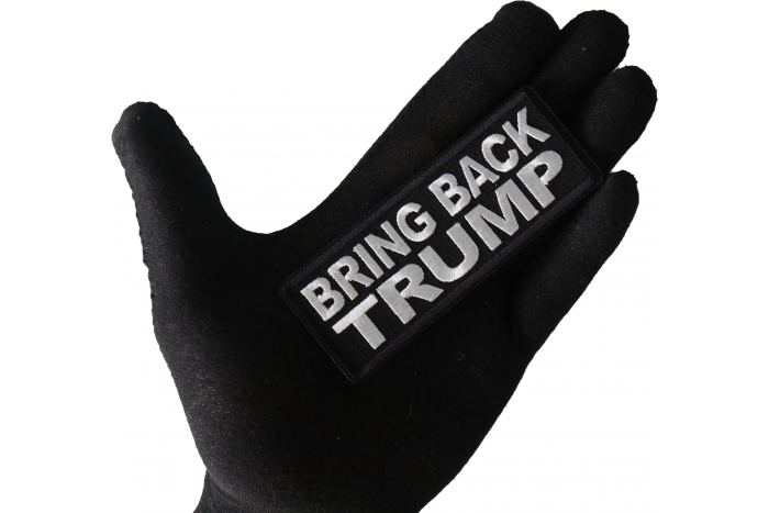 Bring Back Trump Patch, Patriotic Saying Patches shown on hand for size comparison