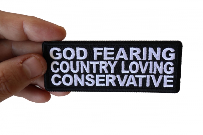 God Fearing Country Loving Conservative Patch, Saying Patches shown on hand for size comparison