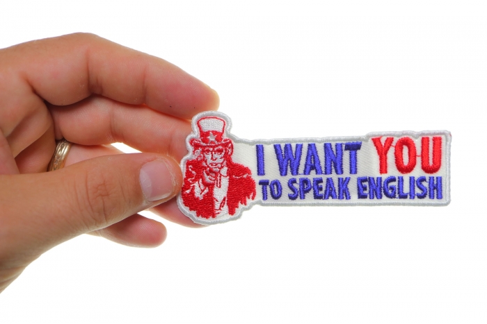 I Want You To Speak English Uncle Sam Patriotic Iron on Patch shown on hand for size comparison
