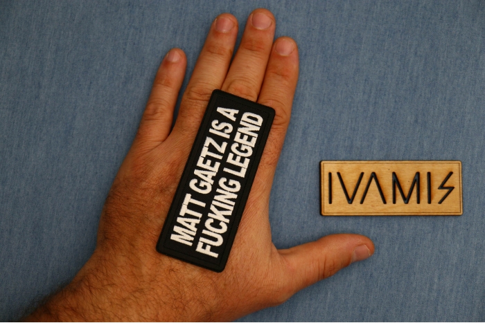 Matt Gaetz is a Fucking Legend Patch shown on hand for size comparison
