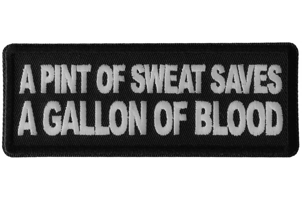 A Pint of Sweat Saves a Gallon of Blood Patch