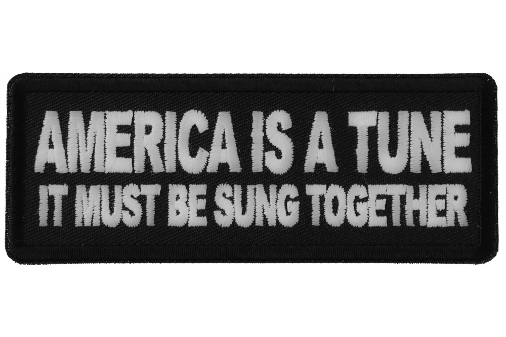 America is a Tune it must be Sung Together Patch