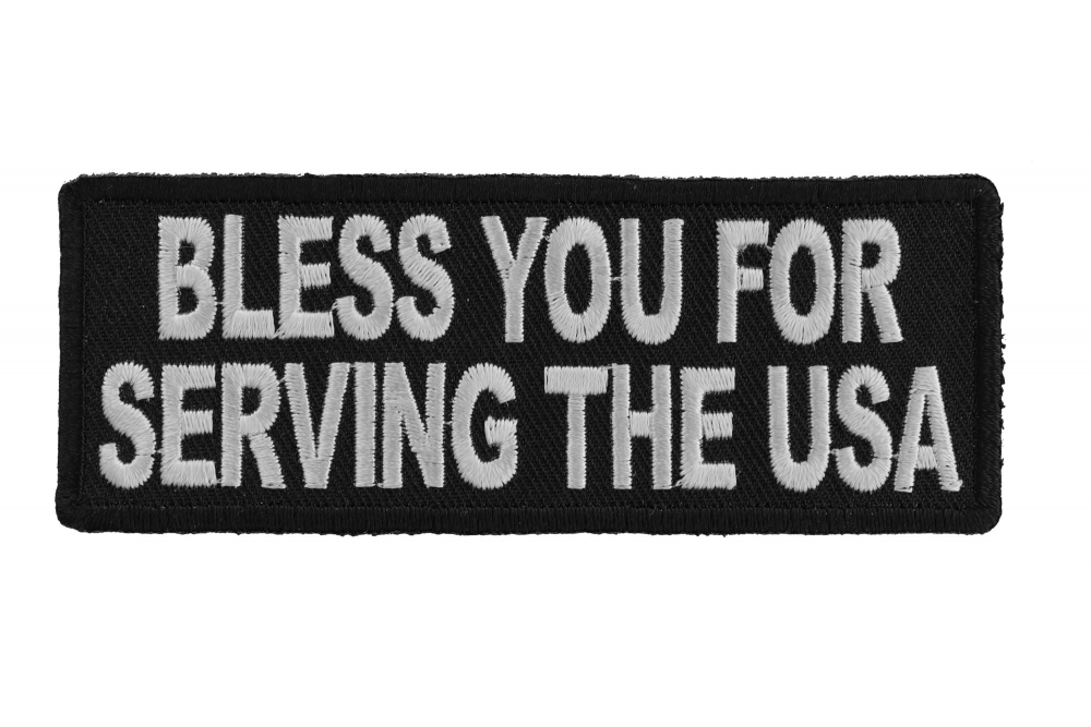 Bless You For Serving The USA Patch