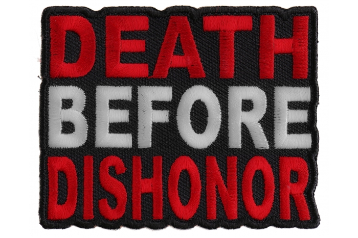 Death Before Dishonor Patriotic Iron on Patch
