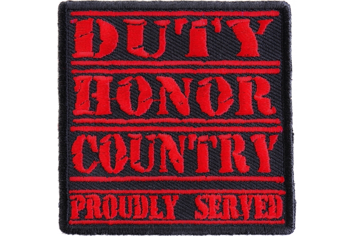 Duty Honor Country Proudly Served Patch